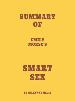 cover image of Summary of Emily Morse's Smart Sex